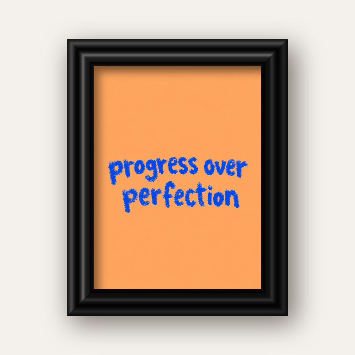 Progress Over Perfection Minimal Turuncu Poster — siyah galeri çerçeveli