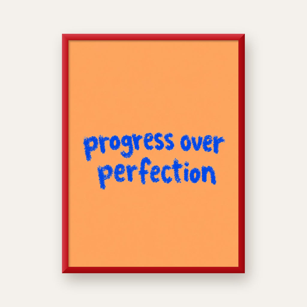 Progress Over Perfection Minimal Turuncu Poster — kırmızı çerçeveli