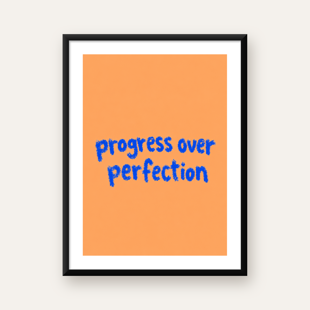 Progress Over Perfection Minimal Turuncu Poster — Dikey baskı, beyaz paspartulu