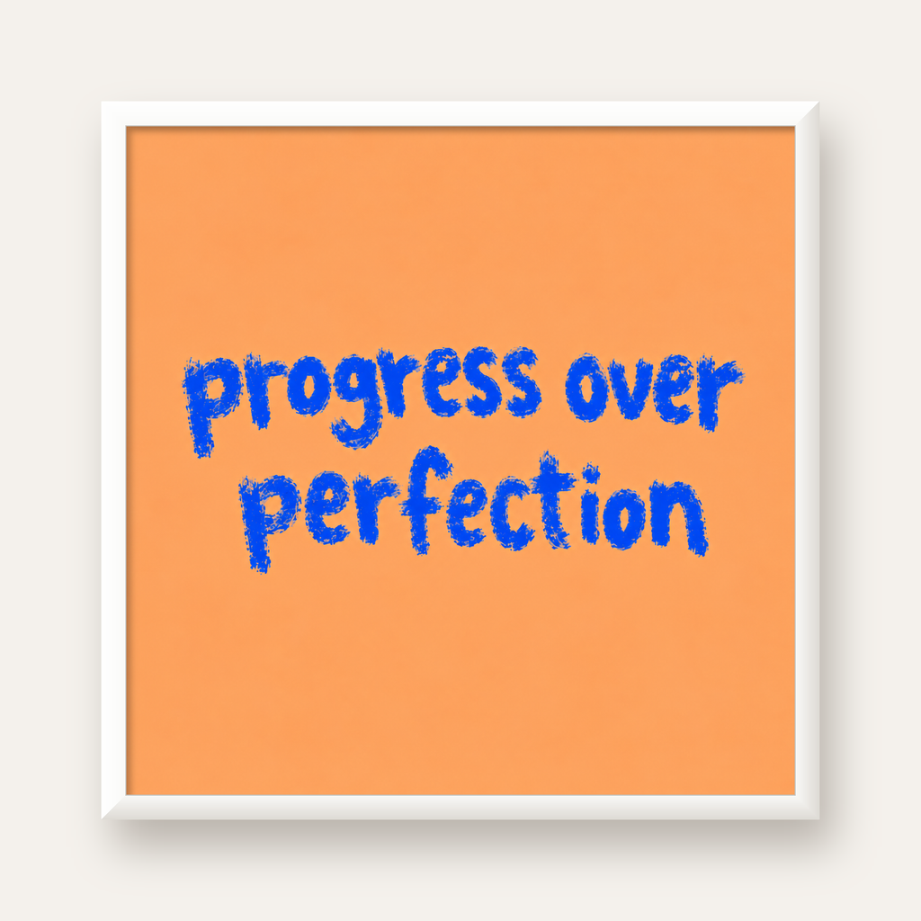 Progress Over Perfection Minimal Turuncu Poster — beyaz çerçeveli kare poster
