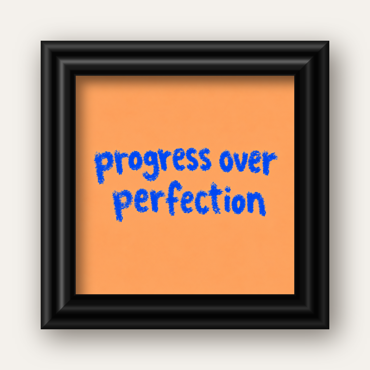Progress Over Perfection Minimal Turuncu Poster — siyah galeri çerçeveli