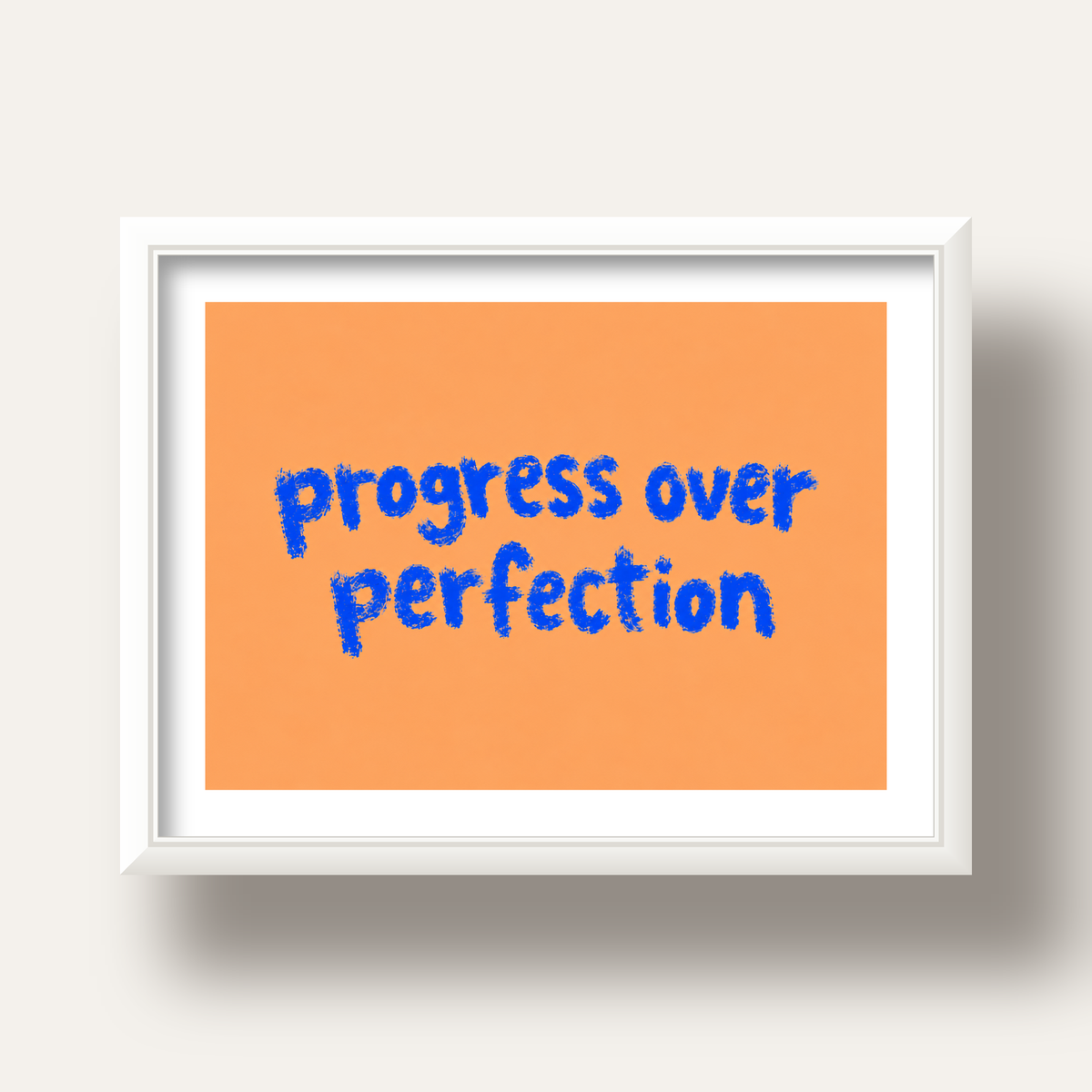 Progress Over Perfection Minimal Turuncu Poster — beyaz derin çerçeveli paspartulu