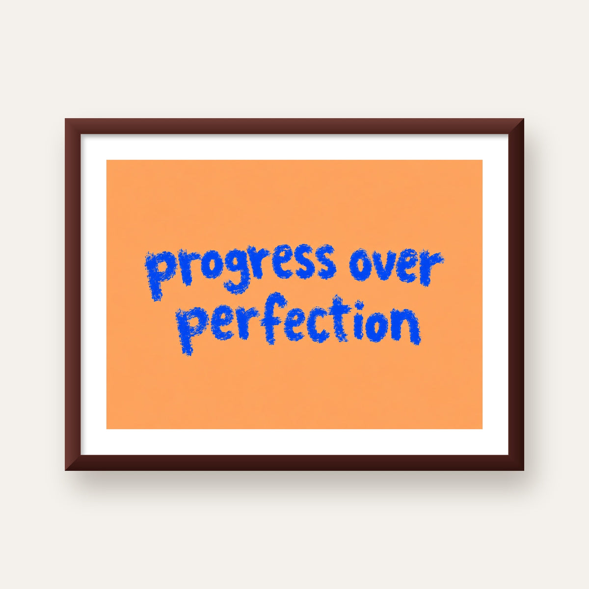 Progress Over Perfection Minimal Turuncu Poster — ceviz çerçeveli paspartulu