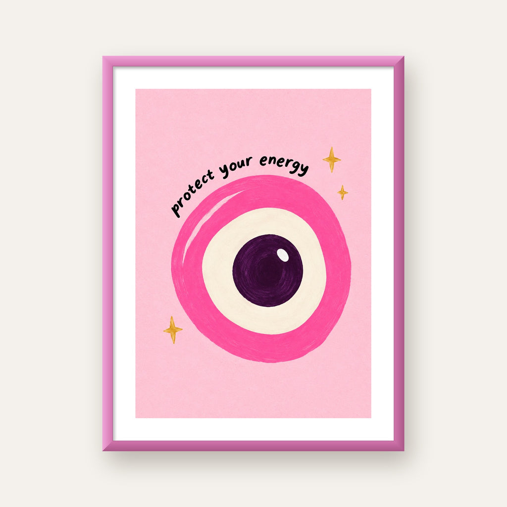 Protect Your Energy Pembe Nazar Poster — pembe çerçeveli paspartulu