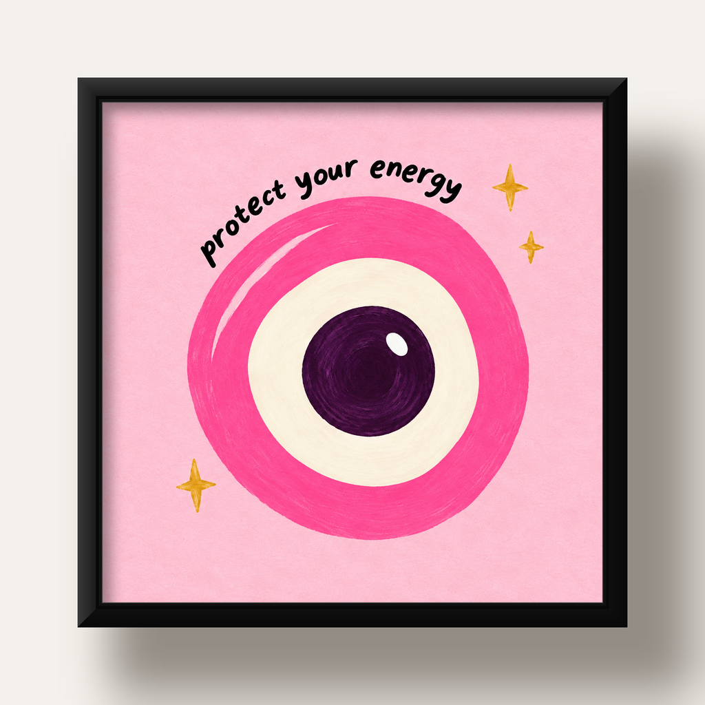 Protect Your Energy Pembe Nazar Poster — siyah derin çerçeveli