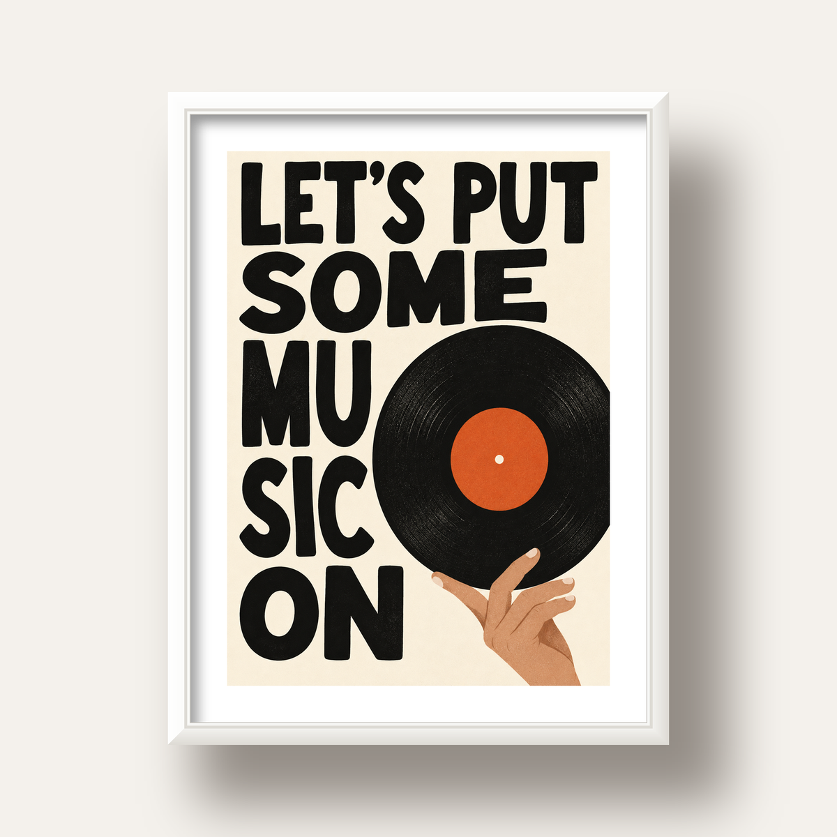 Let’s Put Some Music On – Vinil Plak Temalı Retro Poster — beyaz derin çerçeveli paspartulu
