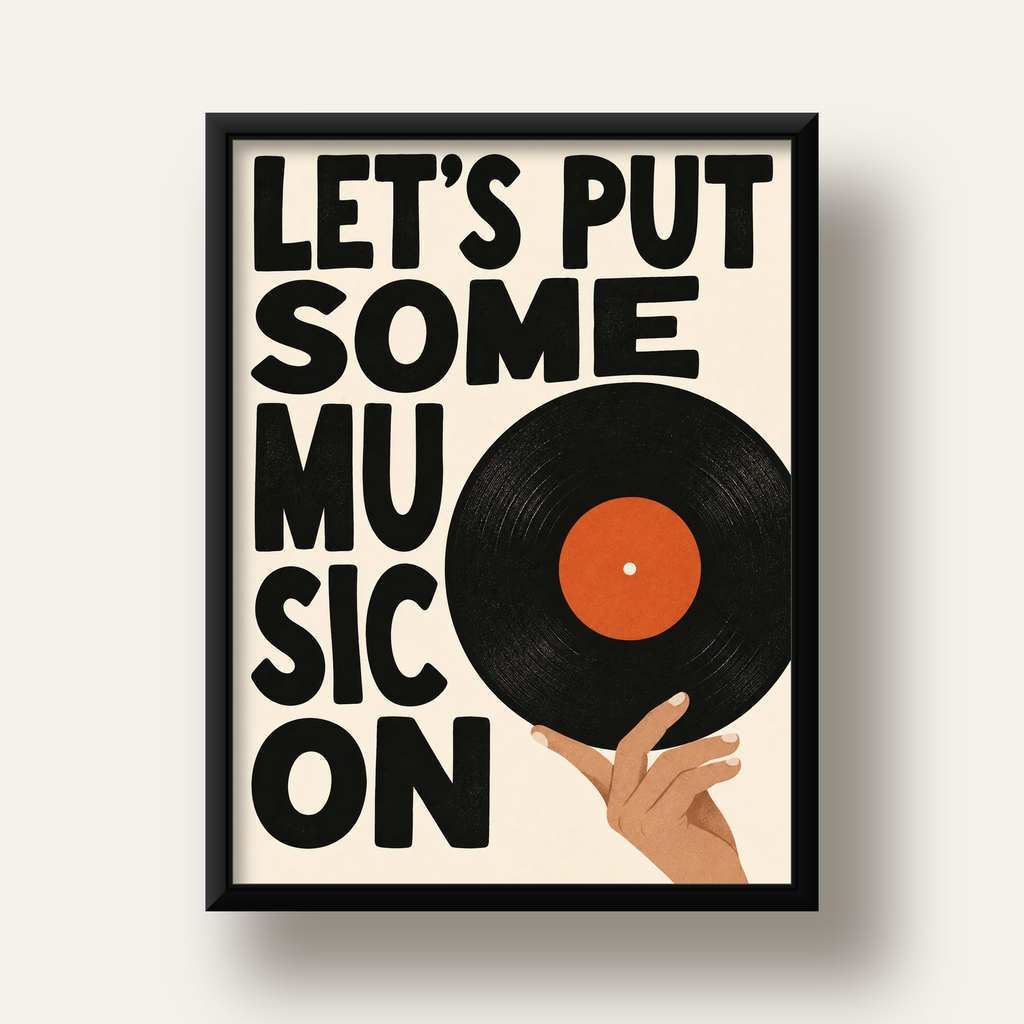 Let’s Put Some Music On – Vinil Plak Temalı Retro Poster — siyah derin çerçeveli
