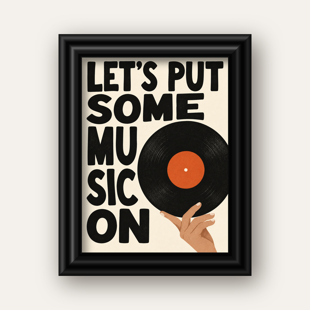Let’s Put Some Music On – Vinil Plak Temalı Retro Poster — siyah galeri çerçeveli