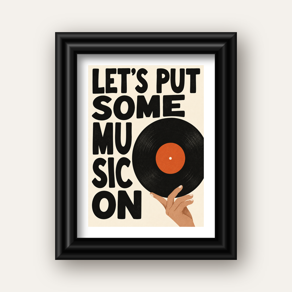 Let’s Put Some Music On – Vinil Plak Temalı Retro Poster — siyah galeri çerçeveli paspartulu