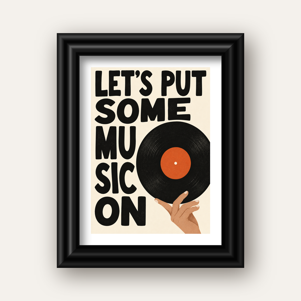Let’s Put Some Music On – Vinil Plak Temalı Retro Poster — siyah galeri çerçeveli paspartulu