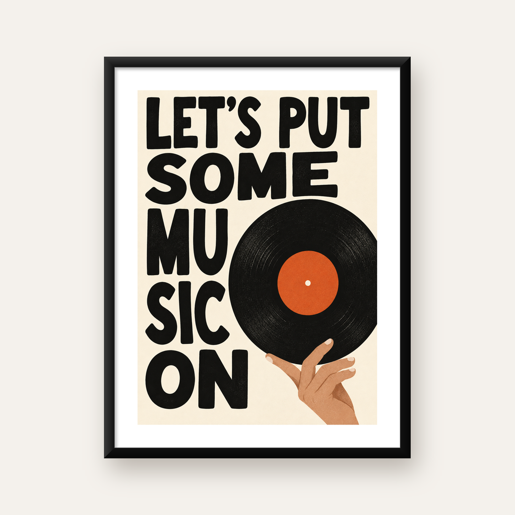 Let’s Put Some Music On – Vinil Plak Temalı Retro Poster — Dikey baskı, beyaz paspartulu
