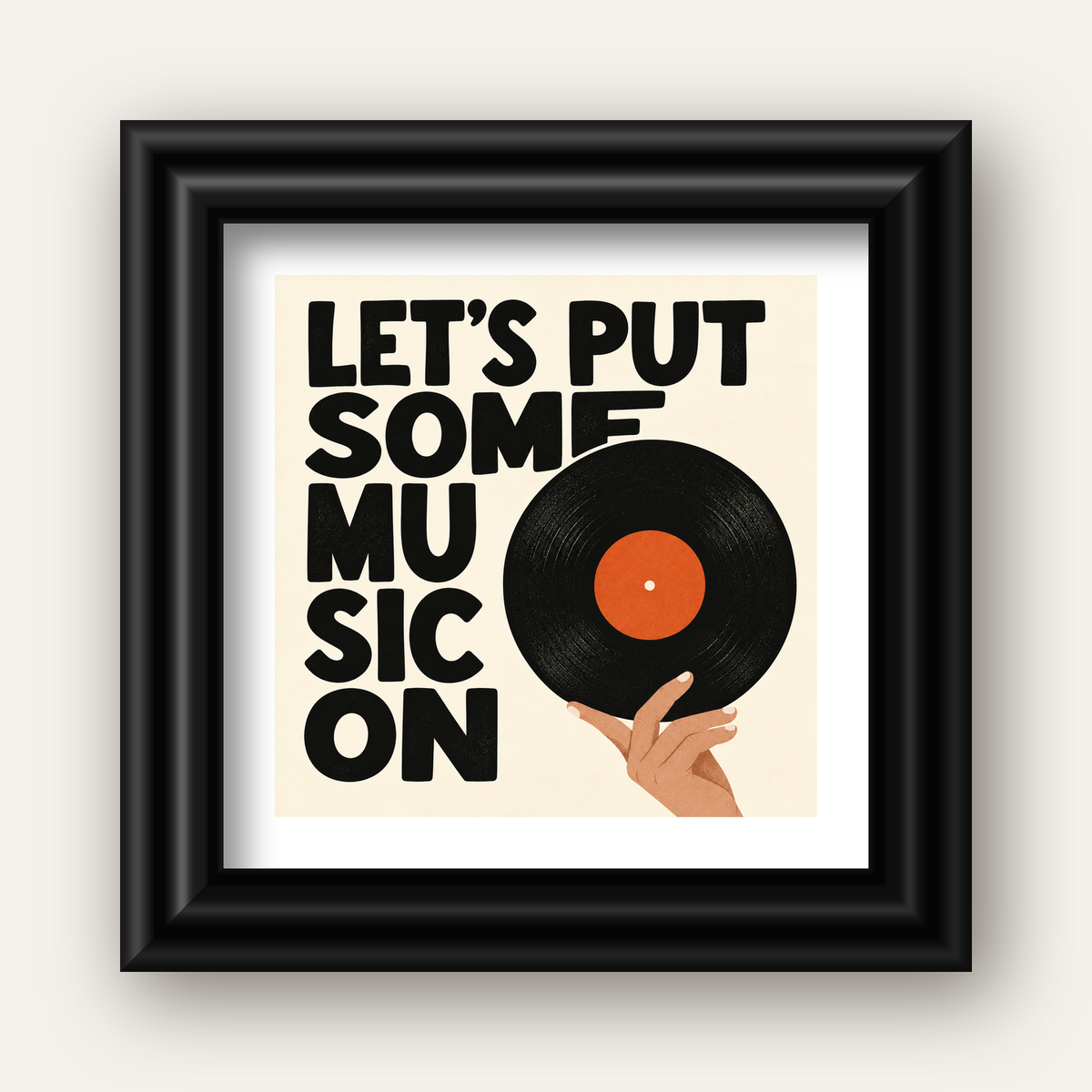 Let’s Put Some Music On – Vinil Plak Temalı Retro Poster — siyah galeri çerçeveli paspartulu