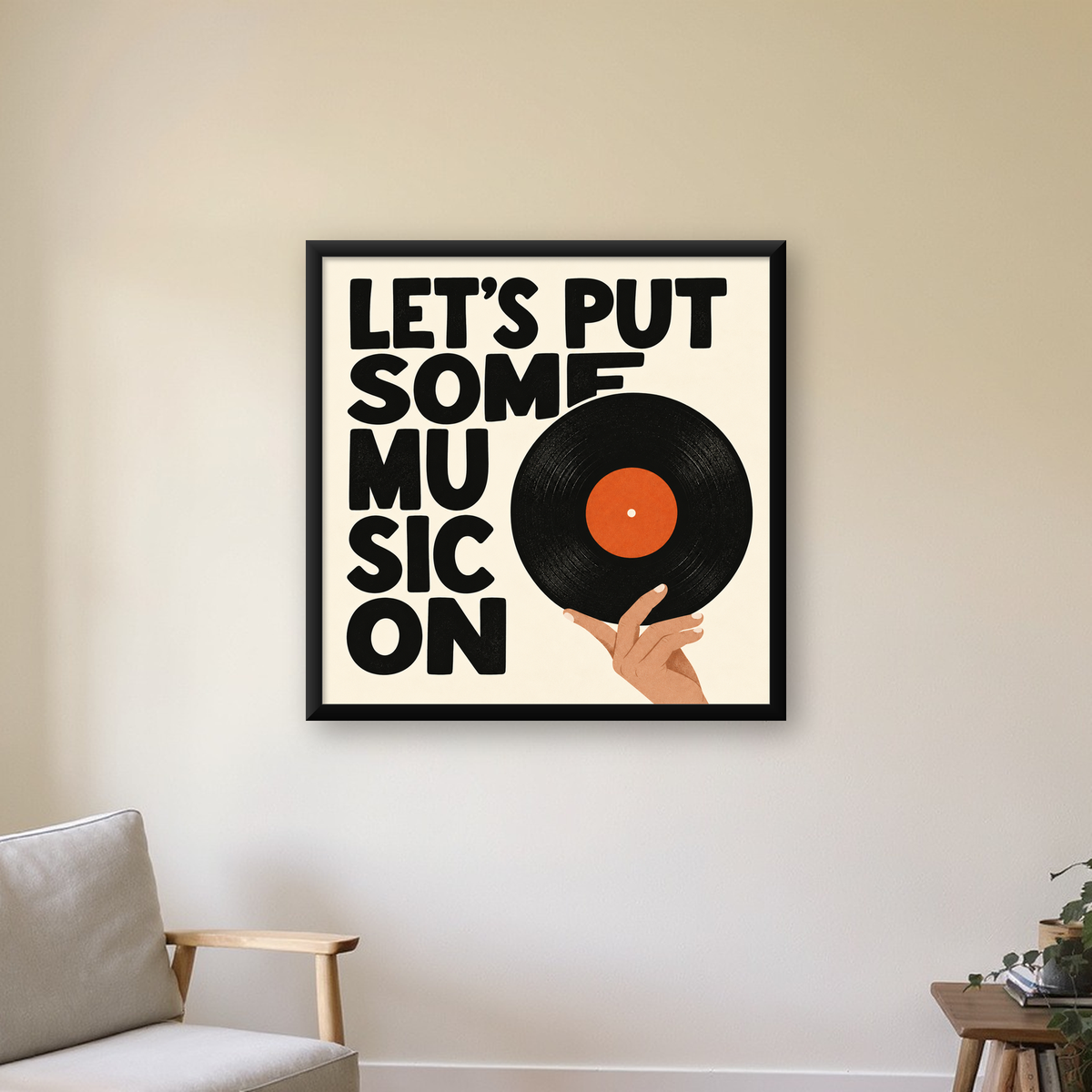 Let’s Put Some Music On – Vinil Plak Temalı Retro Poster — Kare baskı, çerçeveli hâliyle bir ev duvarında