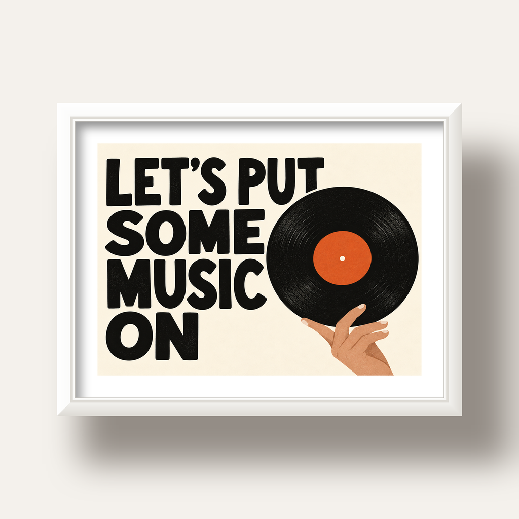 Let’s Put Some Music On – Vinil Plak Temalı Retro Poster — beyaz derin çerçeveli paspartulu
