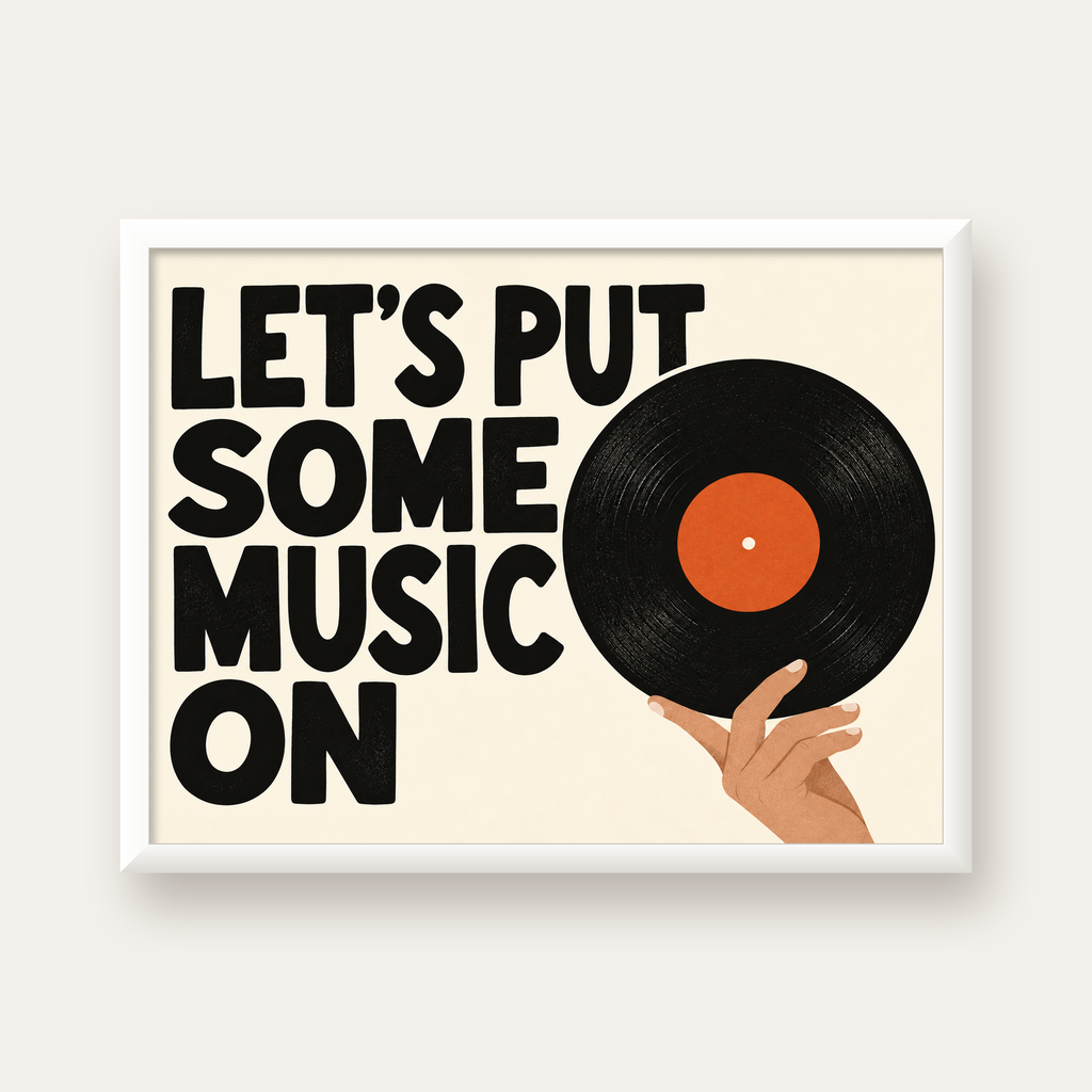 Let’s Put Some Music On – Vinil Plak Temalı Retro Poster — beyaz çerçeveli yatay poster