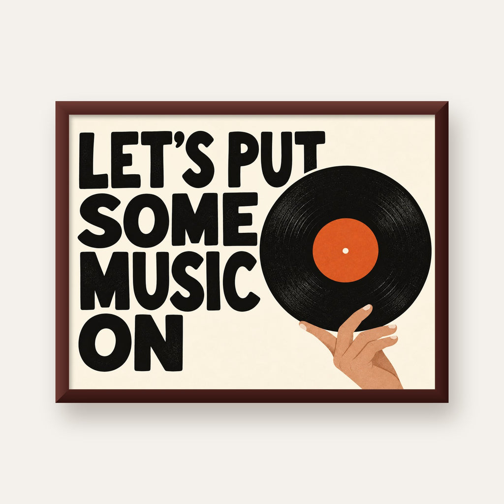 Let’s Put Some Music On – Vinil Plak Temalı Retro Poster — ceviz çerçeveli