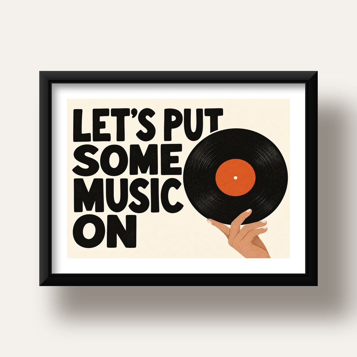 Let’s Put Some Music On – Vinil Plak Temalı Retro Poster — siyah derin çerçeveli paspartulu