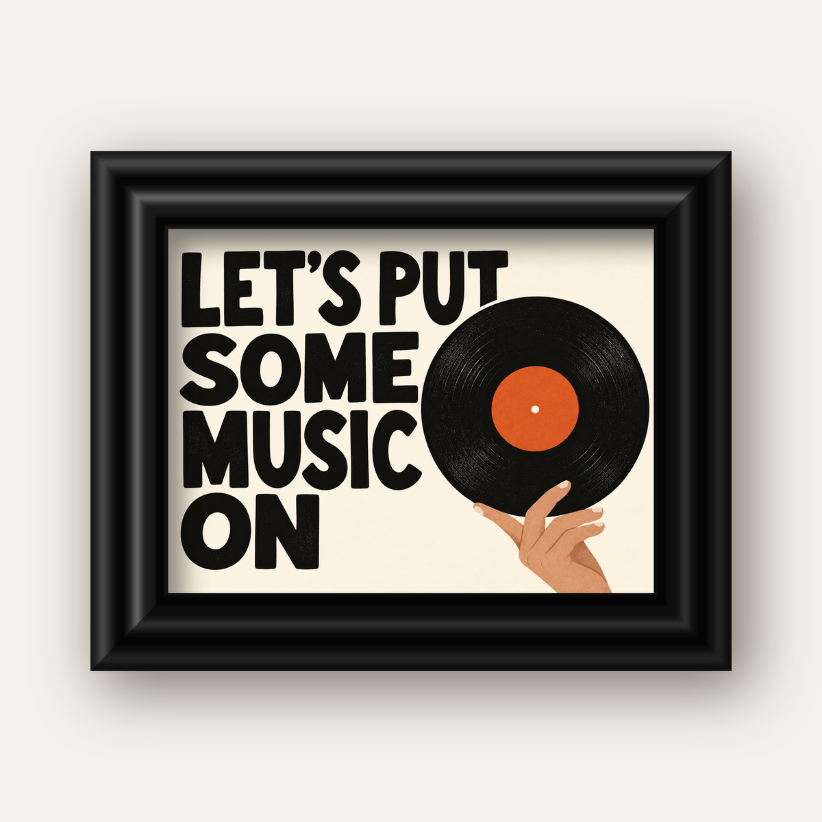 Let’s Put Some Music On – Vinil Plak Temalı Retro Poster — siyah galeri çerçeveli