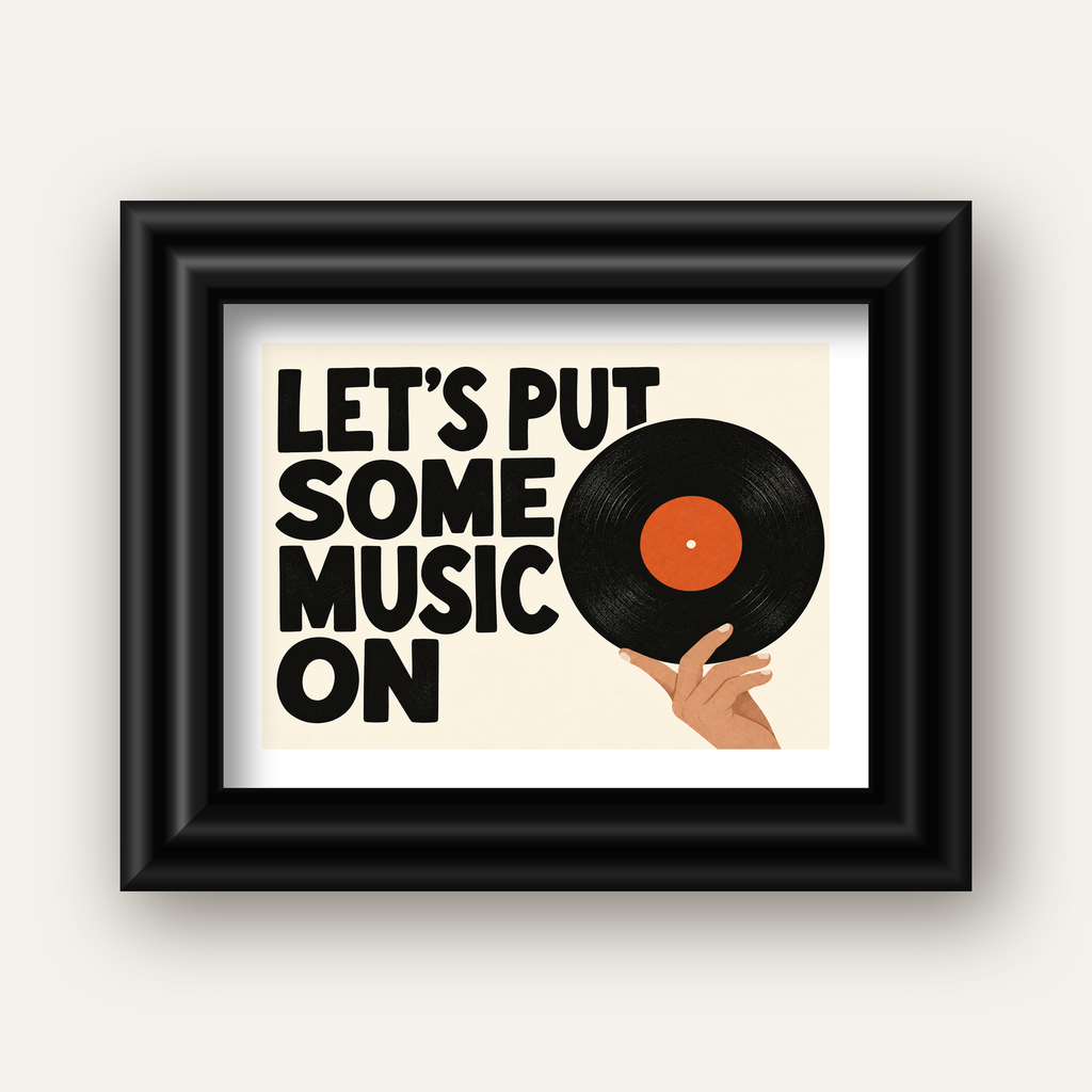 Let’s Put Some Music On – Vinil Plak Temalı Retro Poster — siyah galeri çerçeveli paspartulu