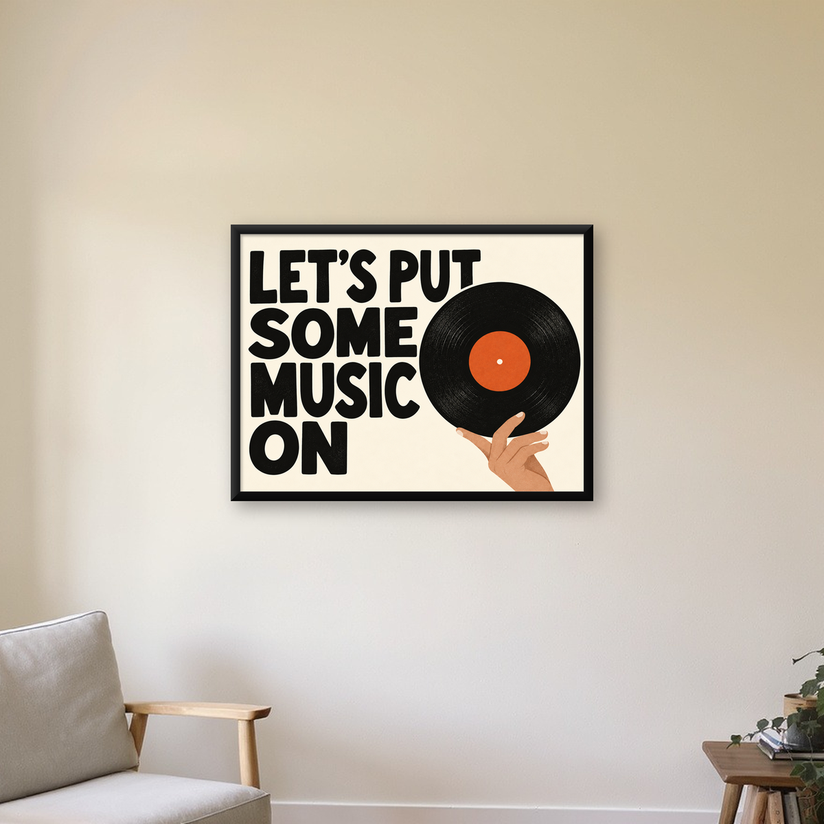 Let’s Put Some Music On – Vinil Plak Temalı Retro Poster — Yatay baskı, çerçeveli hâliyle bir ev duvarında