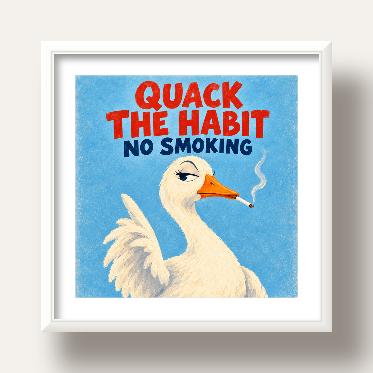 Quack The Habit Mizahi Sigara Karşıtı Ördek Poster — beyaz derin çerçeveli paspartulu