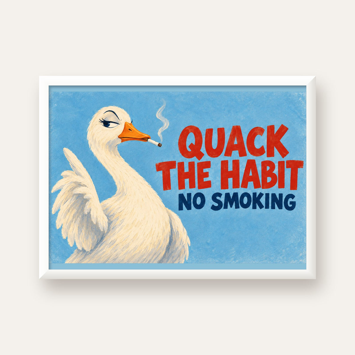 Quack The Habit Mizahi Sigara Karşıtı Ördek Poster — beyaz çerçeveli yatay poster
