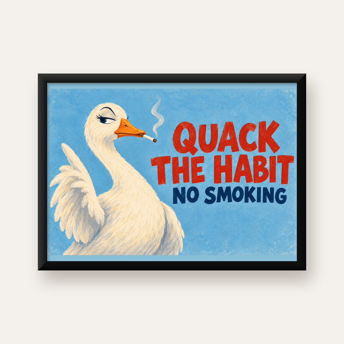 Quack The Habit Mizahi Sigara Karşıtı Ördek Poster — Yatay baskı, düz siyah çerçeveli duvar posteri