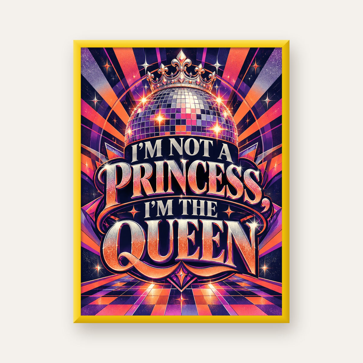 I'm Not a Princess — Disko Kraliçesi — sarı çerçeveli