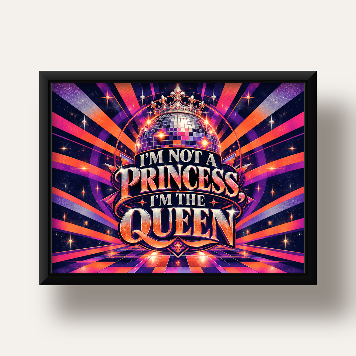 I'm Not a Princess — Disko Kraliçesi — siyah derin çerçeveli