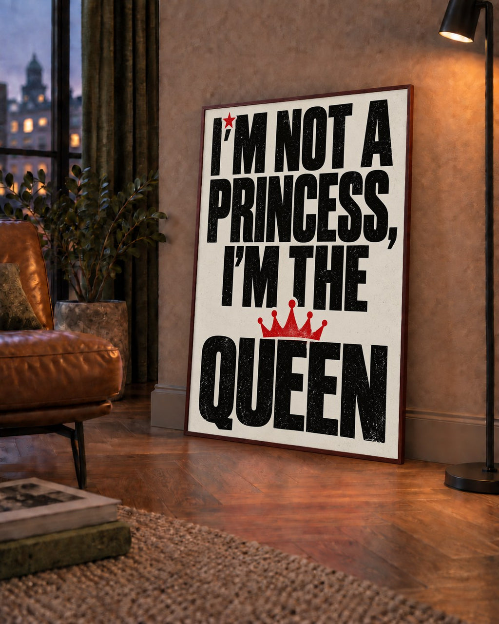 I'm Not a Princess — Güçlü Tipografi — çerçeveli hâliyle bir ev duvarında