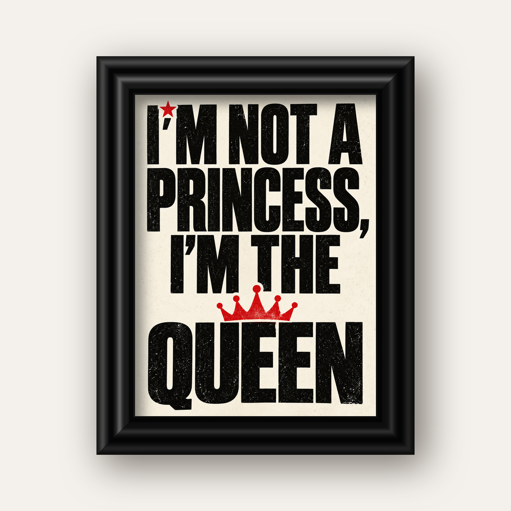 I'm Not a Princess — Güçlü Tipografi — siyah galeri çerçeveli
