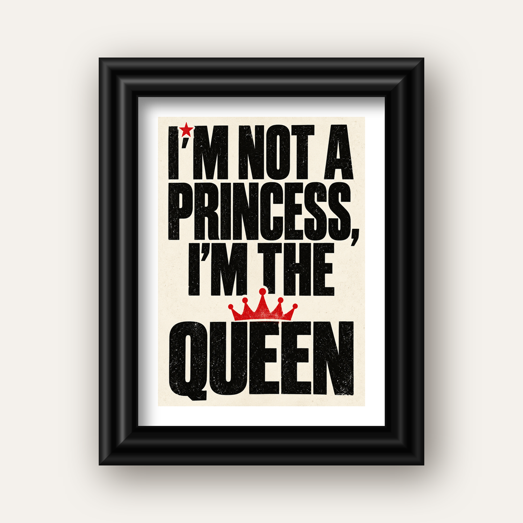 I'm Not a Princess — Güçlü Tipografi — siyah galeri çerçeveli paspartulu