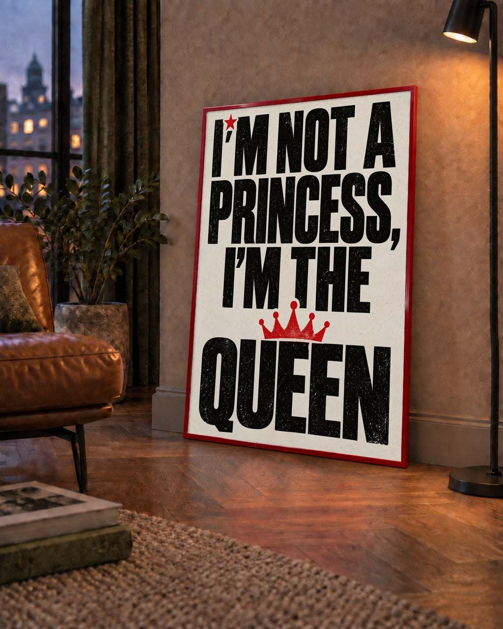I'm Not a Princess — Güçlü Tipografi — çerçeveli hâliyle bir ev duvarında
