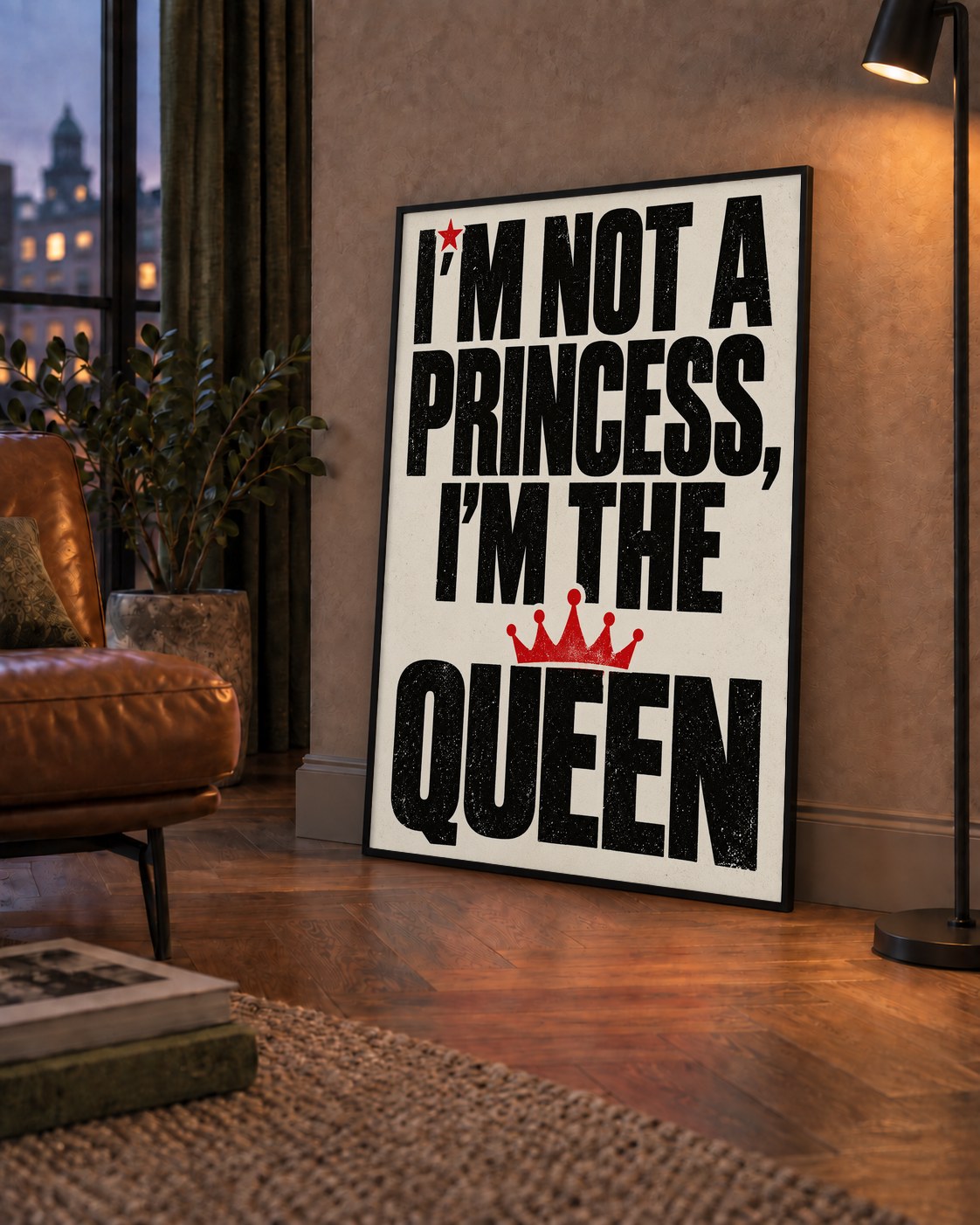 I'm Not a Princess — Güçlü Tipografi — çerçeveli hâliyle bir ev duvarında