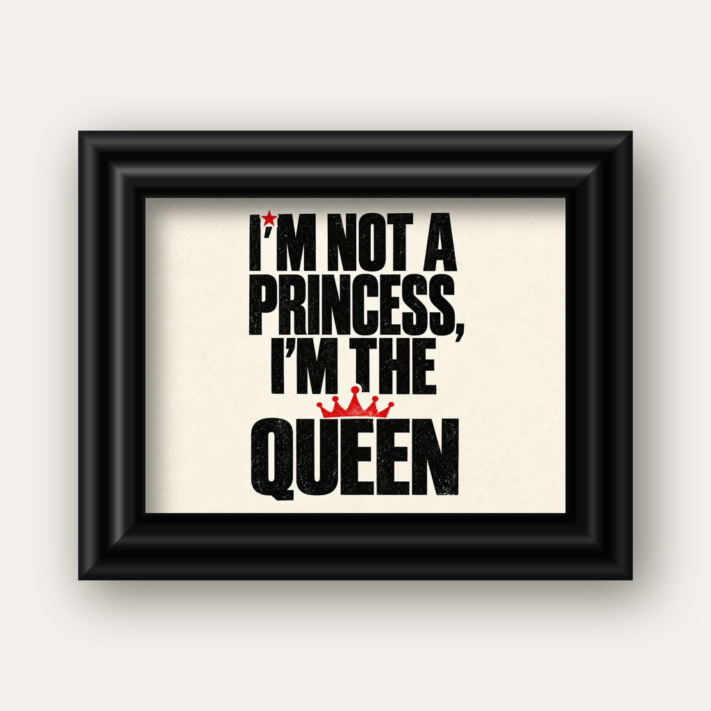 I'm Not a Princess — Güçlü Tipografi — siyah galeri çerçeveli