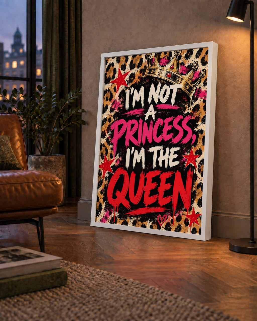 I'm Not a Princess — Leopar Kraliçe — çerçeveli hâliyle bir ev duvarında