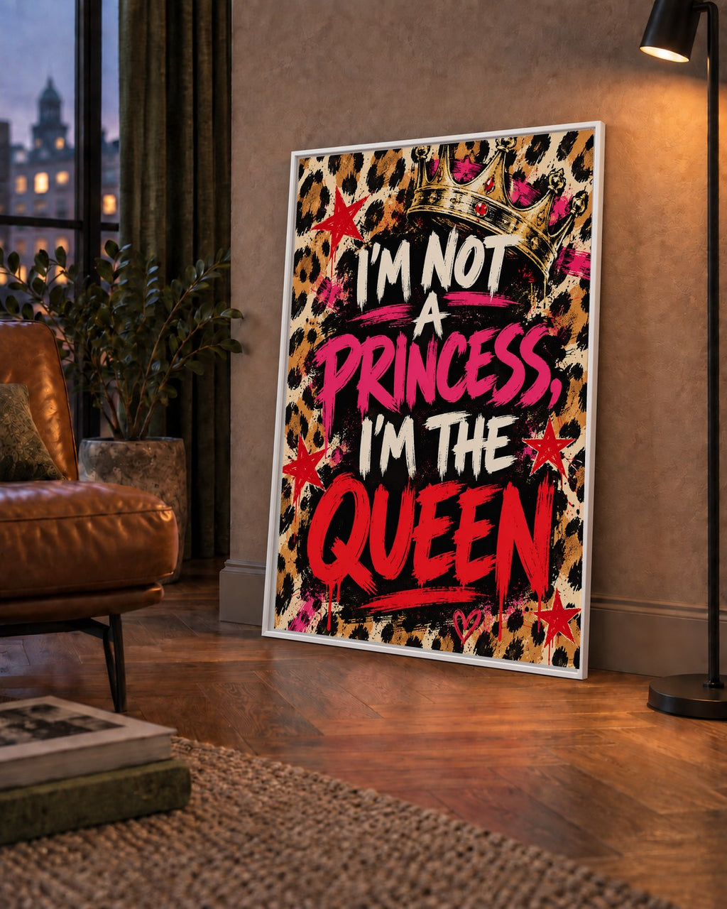 I'm Not a Princess — Leopar Kraliçe — çerçeveli hâliyle bir ev duvarında