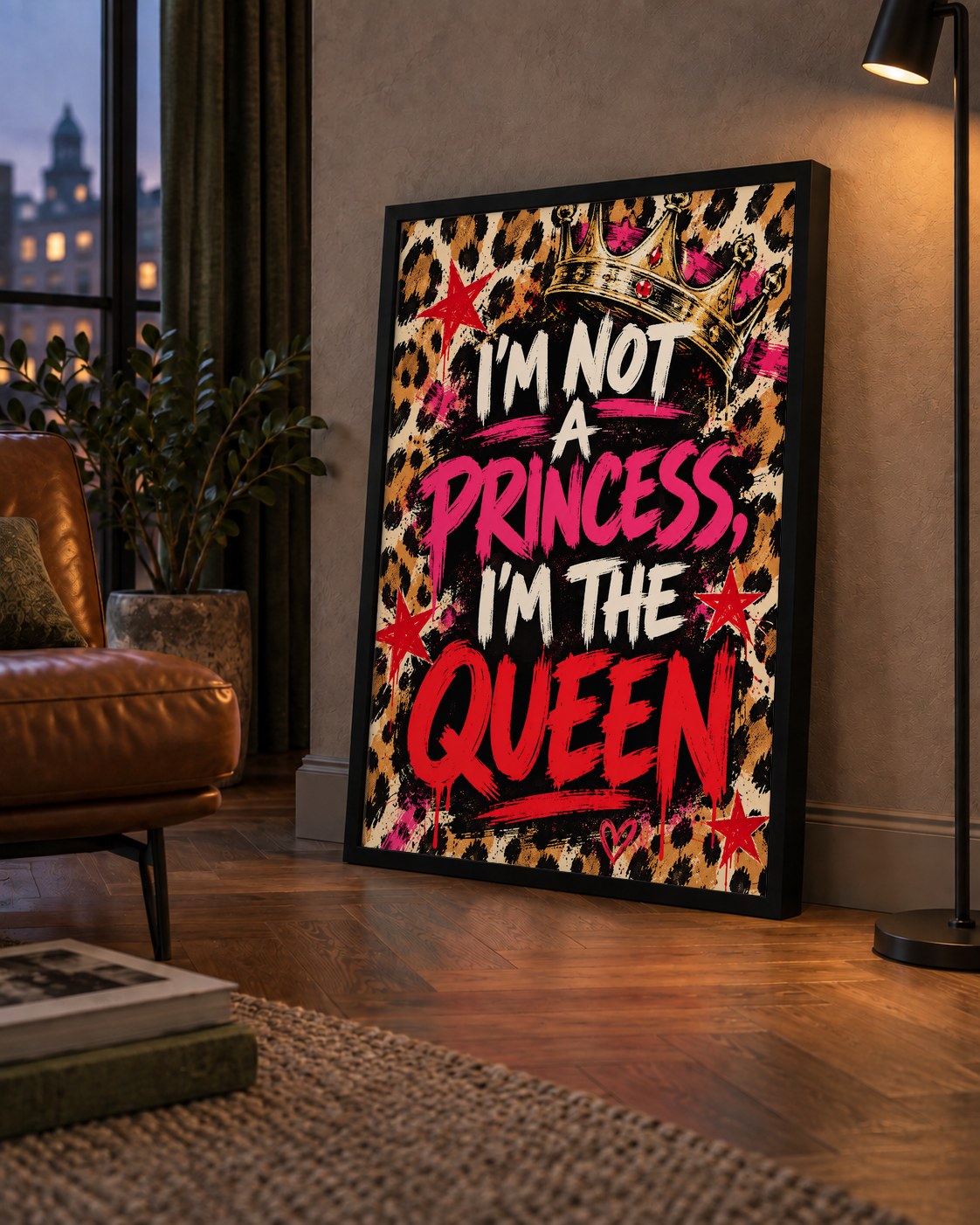 I'm Not a Princess — Leopar Kraliçe — çerçeveli hâliyle bir ev duvarında
