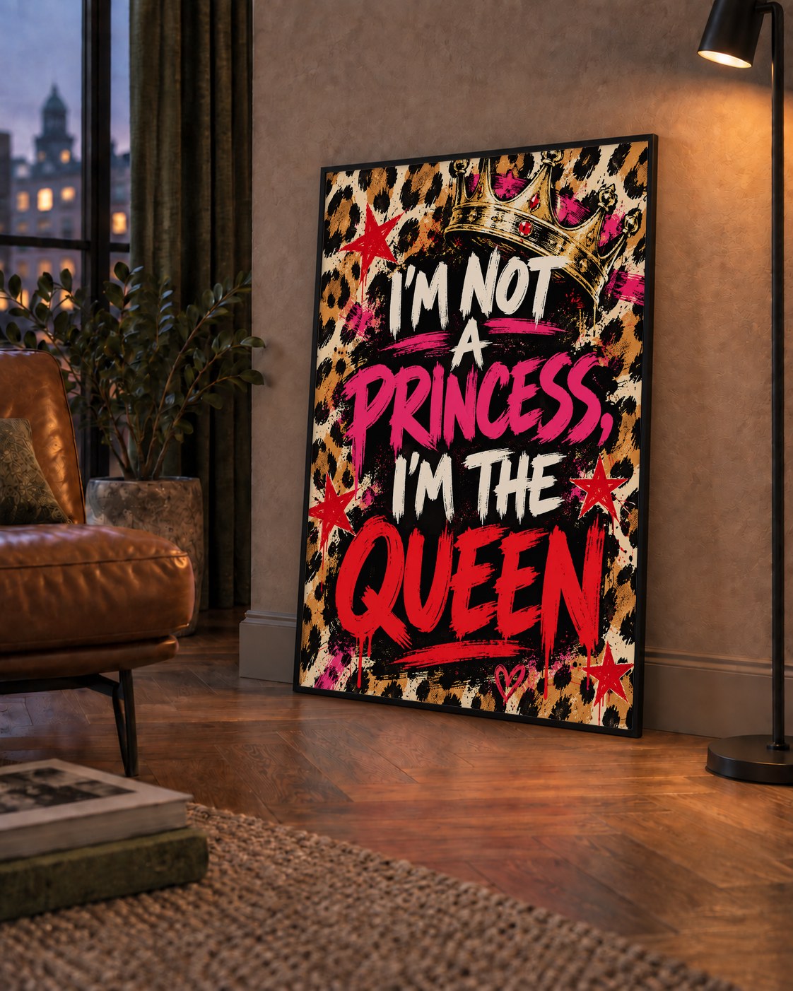 I'm Not a Princess — Leopar Kraliçe — çerçeveli hâliyle bir ev duvarında