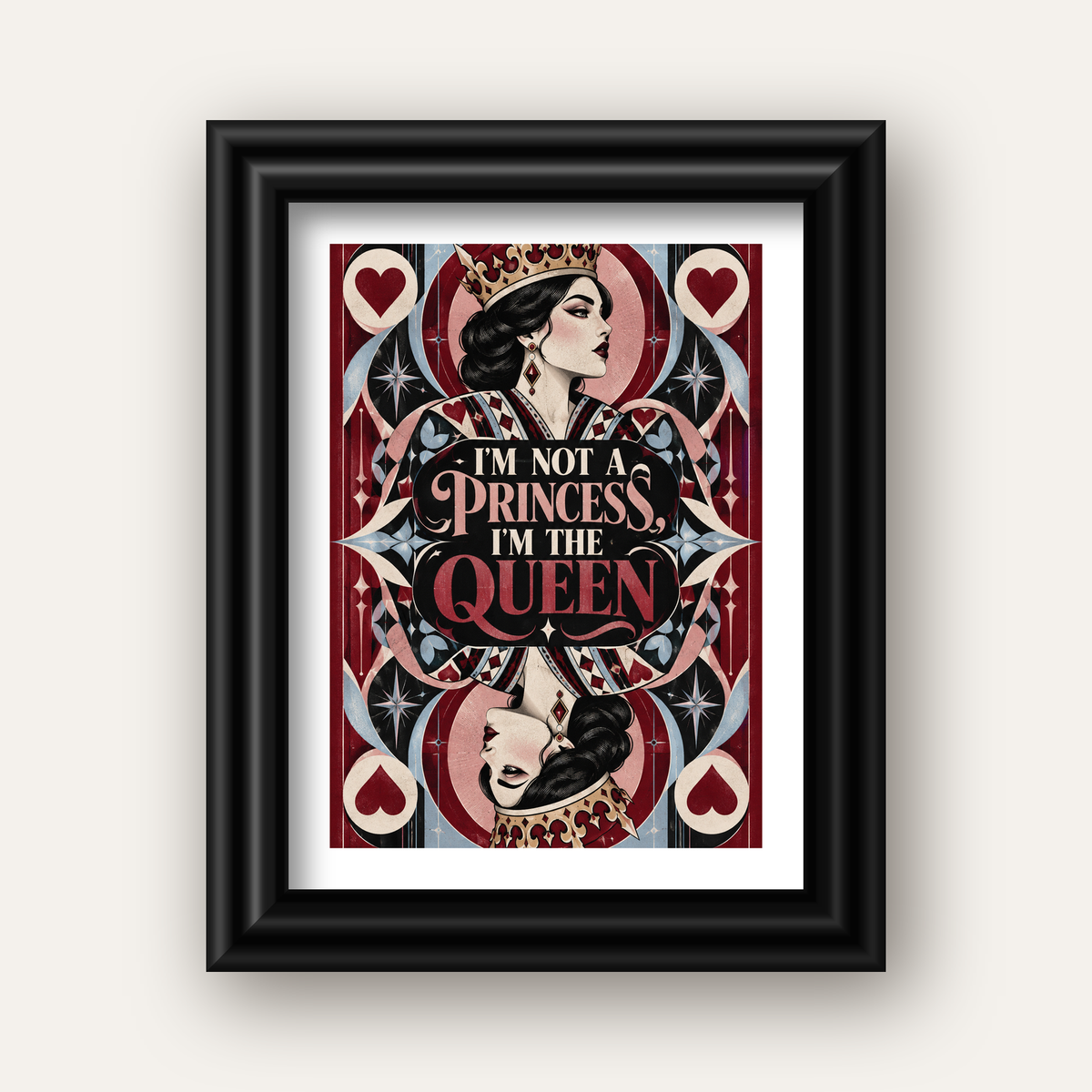 I'm Not a Princess — Kraliçe Kartı — siyah galeri çerçeveli paspartulu