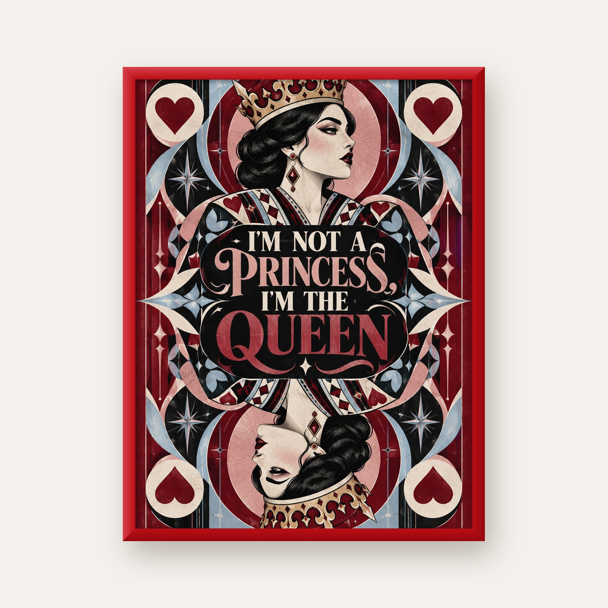 I'm Not a Princess — Kraliçe Kartı — kırmızı çerçeveli