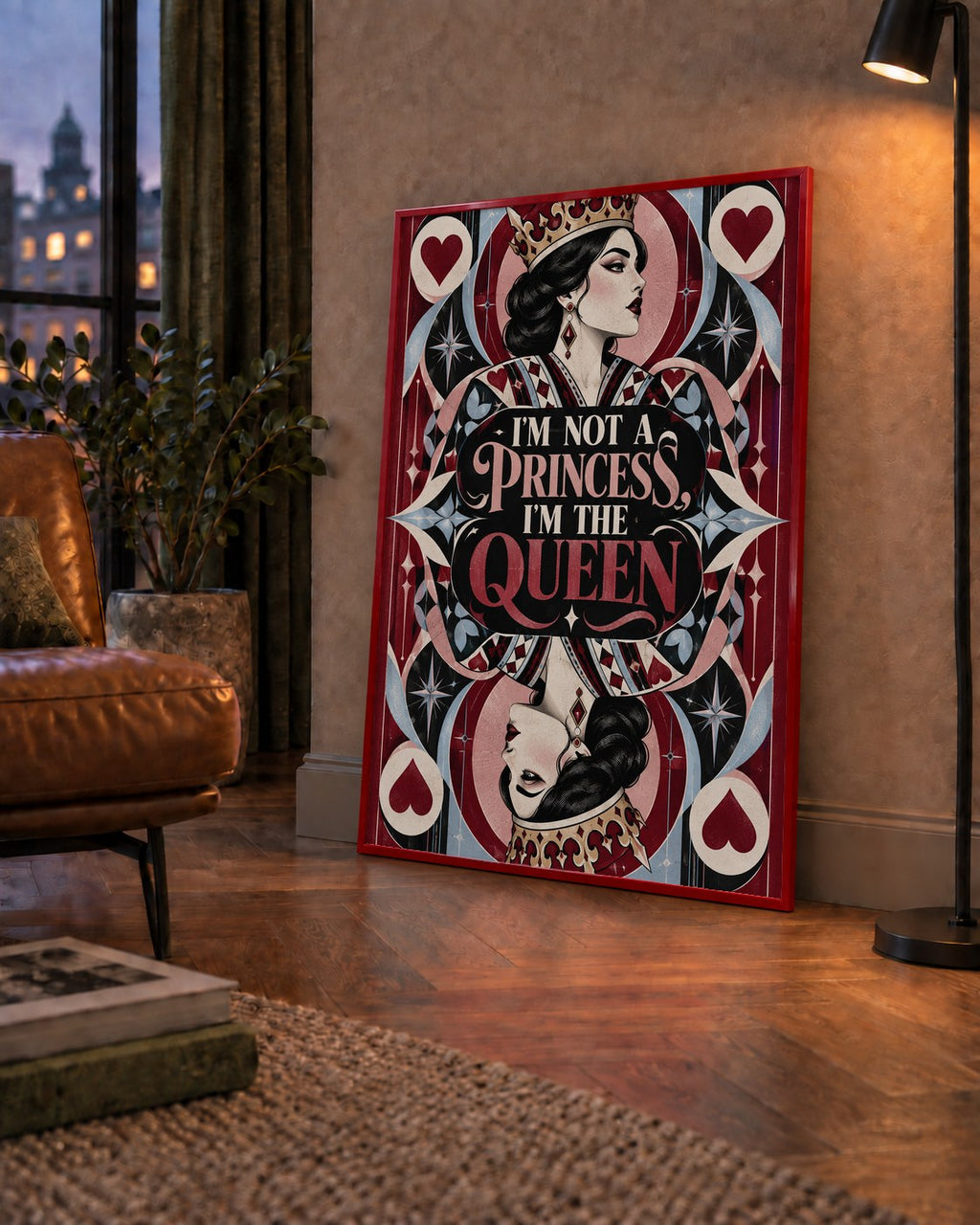 I'm Not a Princess — Kraliçe Kartı — çerçeveli hâliyle bir ev duvarında
