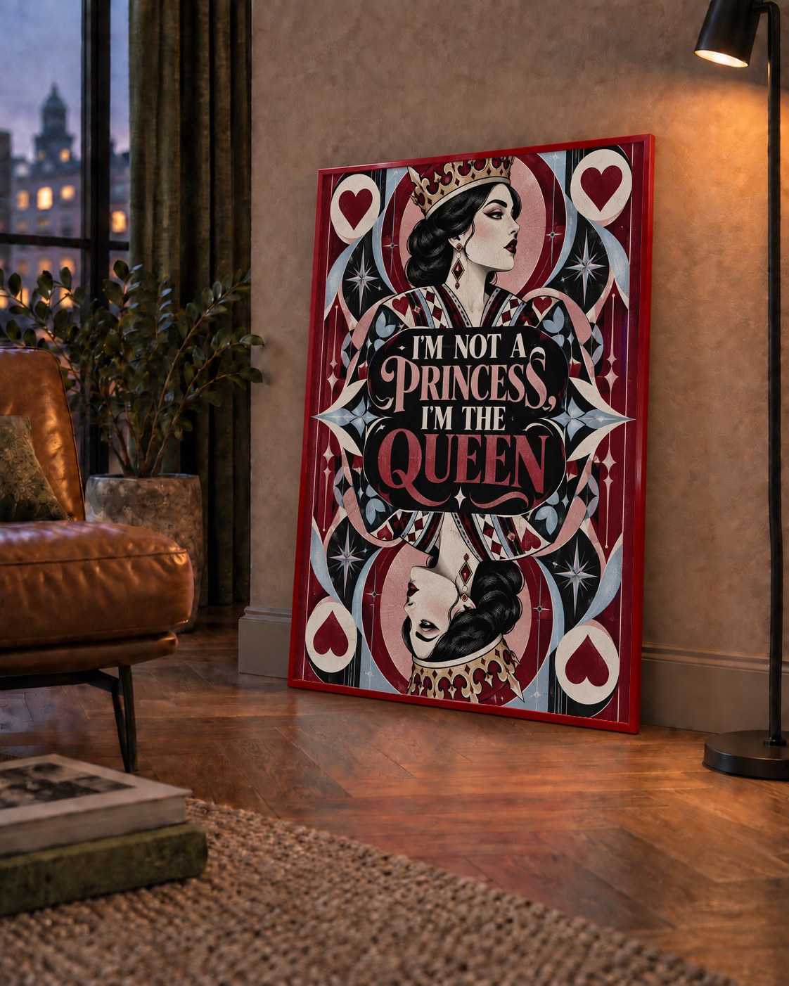 I'm Not a Princess — Kraliçe Kartı — çerçeveli hâliyle bir ev duvarında