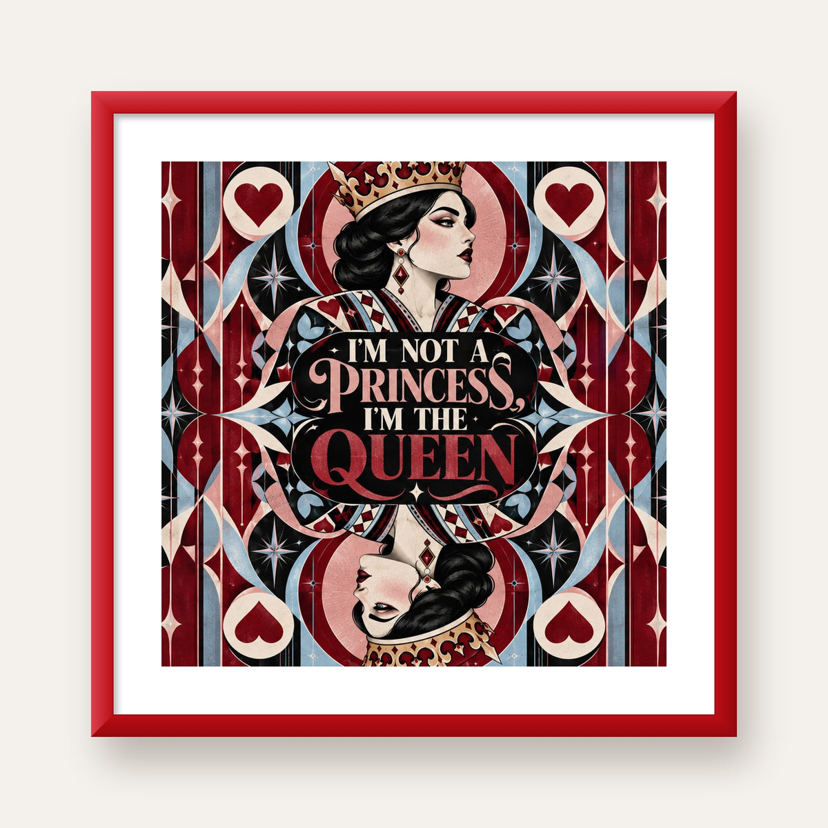 I'm Not a Princess — Kraliçe Kartı — kırmızı çerçeveli paspartulu
