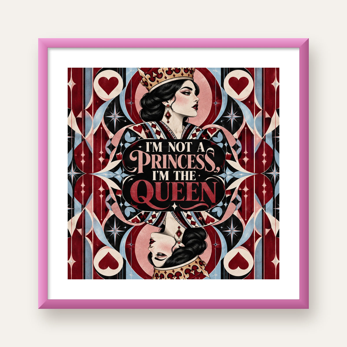 I'm Not a Princess — Kraliçe Kartı — pembe çerçeveli paspartulu