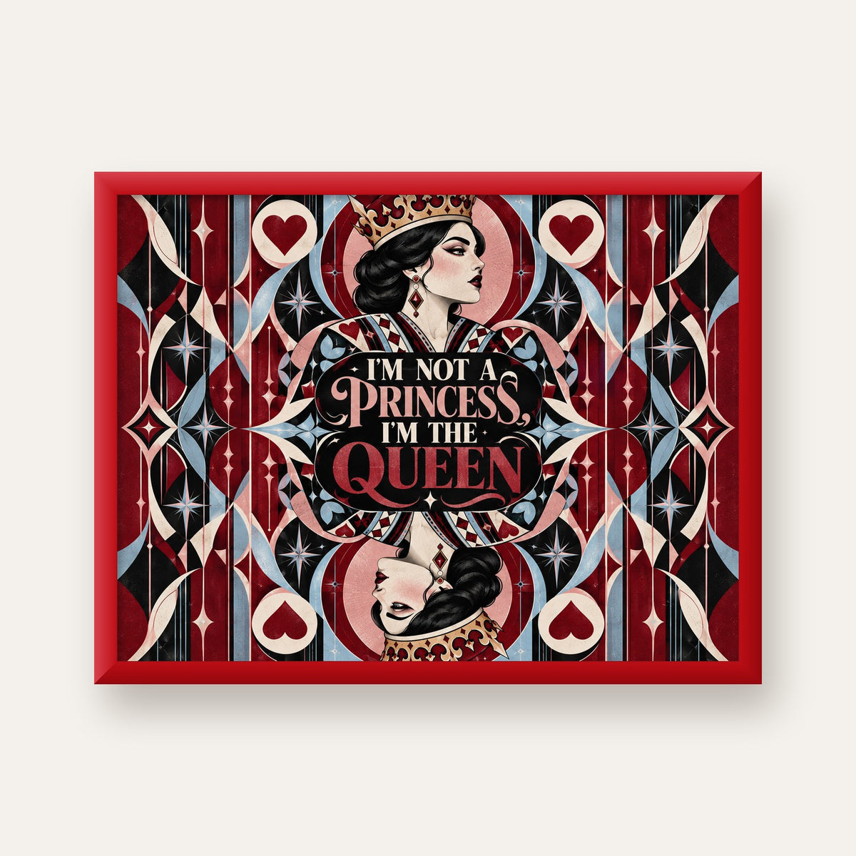 I'm Not a Princess — Kraliçe Kartı — kırmızı çerçeveli