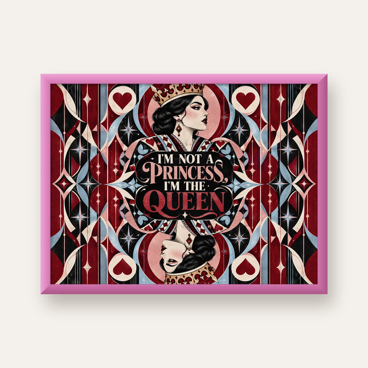 I'm Not a Princess — Kraliçe Kartı — pembe çerçeveli