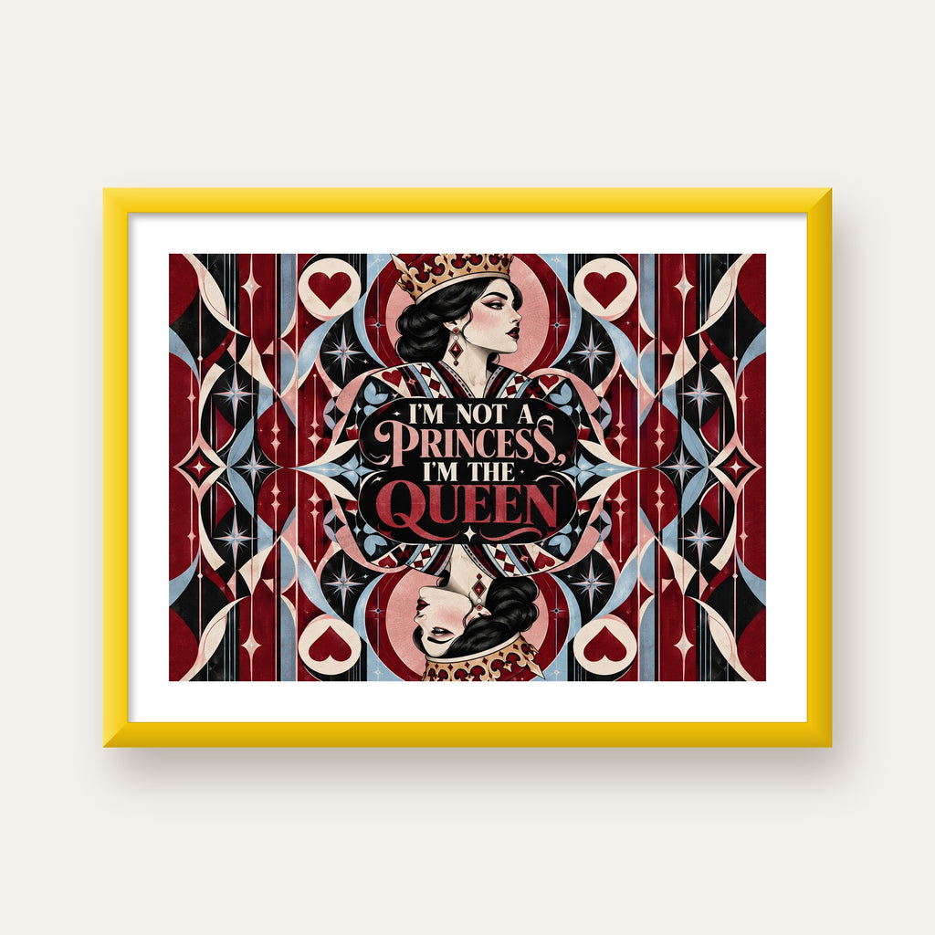 I'm Not a Princess — Kraliçe Kartı — sarı çerçeveli paspartulu