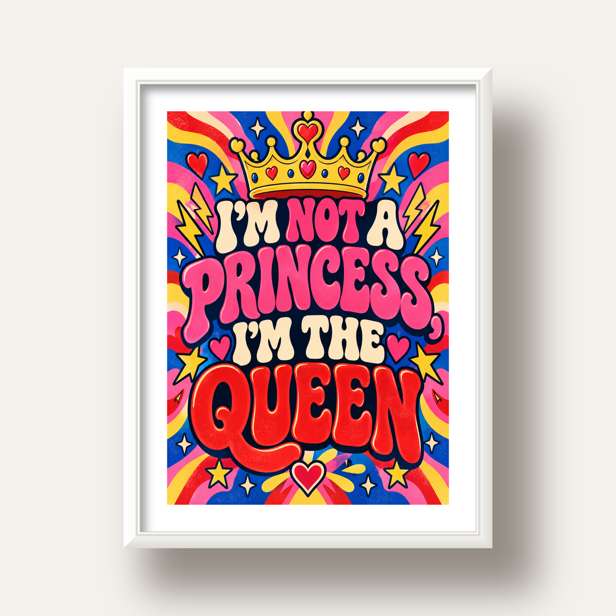 I'm Not a Princess — Renkli Pop Art — beyaz derin çerçeveli paspartulu