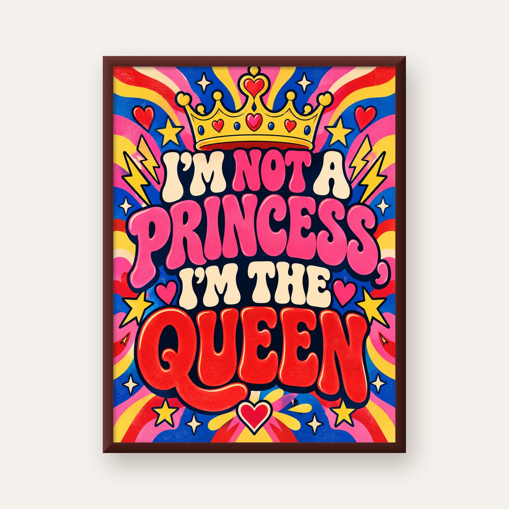 I'm Not a Princess — Renkli Pop Art — ceviz çerçeveli